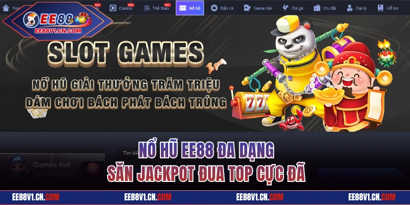 Nổ hũ EE88 đua top săn thưởng cực đã