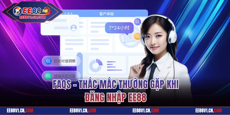 Các thắc mắc khi truy cập kênh EE88